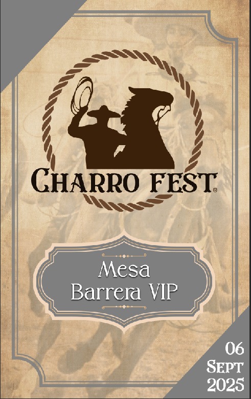 CharroFest VIP Barrera